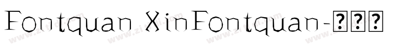 Fontquan XinFontquan字体转换
